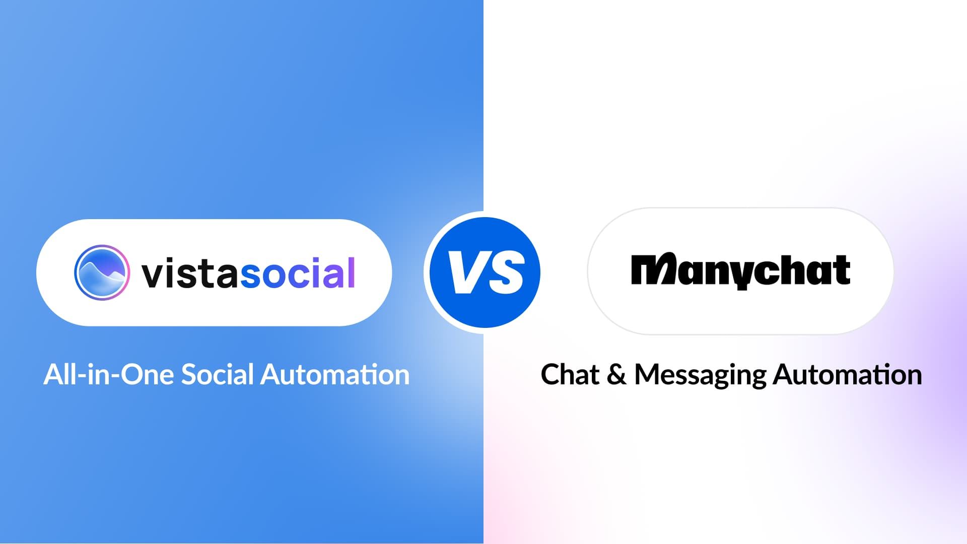 Vista Social vs. Manychat: Social Automation Tools Compared Vista Social vs. Manychat: Social Automation Tools Compared